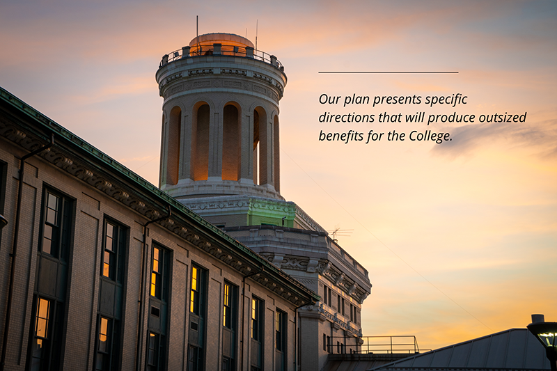 Quote: Our plan presents specific directions that will produce outsized benefits for the College" over image of Hamerschlag tower.